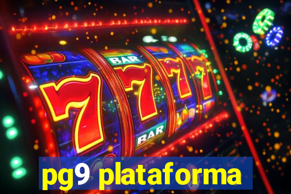 pg9 plataforma